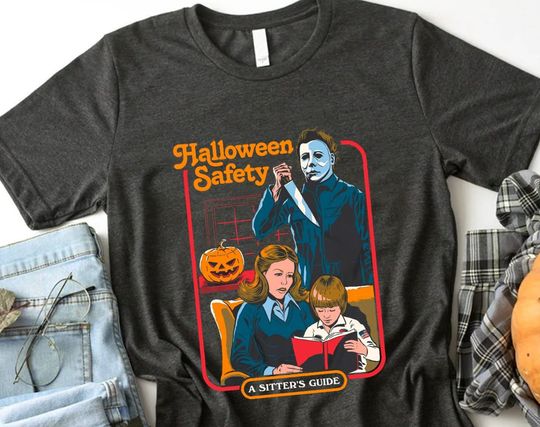 Michael Myers Halloween Safety A Sitter's Guide T-Shirt, Halloween Horror Movies Watching Shirt