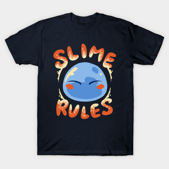 Slime Rules - Slime - T-Shirt