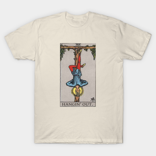 Tarot Hanged Man - Hangin' Out - Hanging Out - T-Shirt