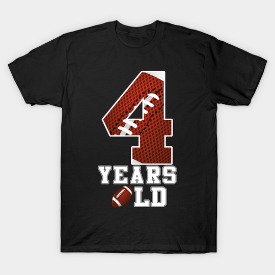 4 Years Old Football Birthday Shirt Boys 4th Birthday Gift - Birthday Gift Idea - T-Shirt