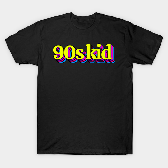 90s Kid - 90s Kid - T-Shirt