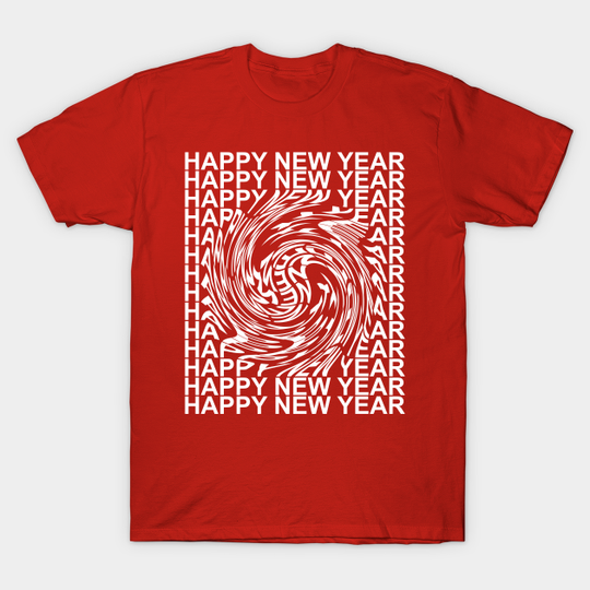 Happy new year - New Year - T-Shirt