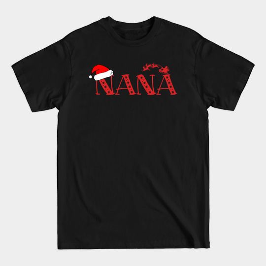 Christmas Family Name "Nana" Photo Design Shirt - Christmas Family Photo - T-Shirt