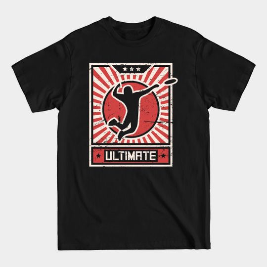ULTIMATE Frisbee | Propaganda Poster - Ultimate Frisbee - T-Shirt