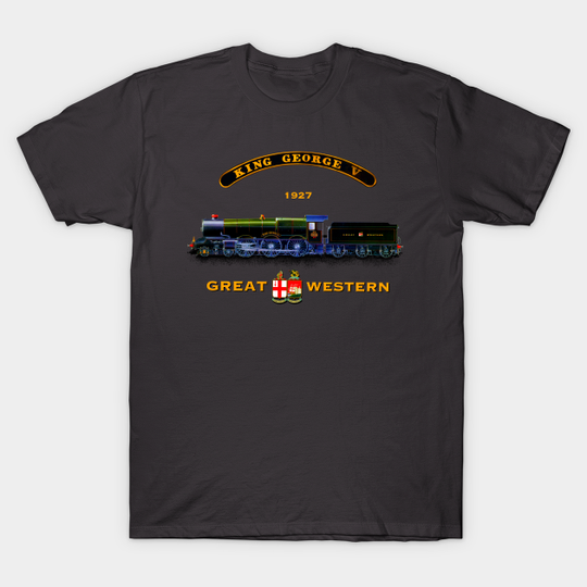 The Great Western Railway King George V steam Train MotorManiac - Railroad - T-Shirt