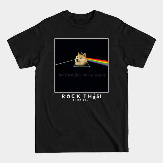 Doge Bark Side of the Moon Album Parody With Prism & Rainbow - Doge - T-Shirt