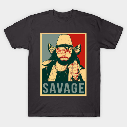 Savage - Randy Savage - T-Shirt