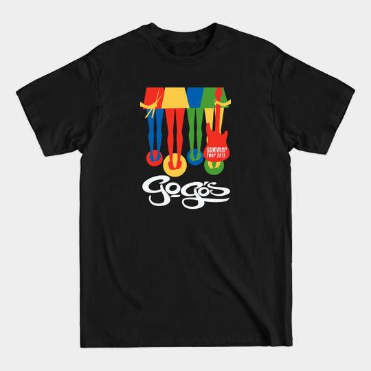 go gos when sumer - The Gogos - T-Shirt