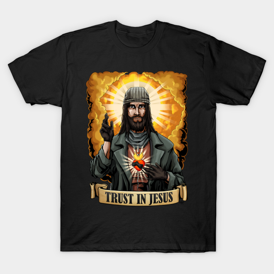 Trust in Jesus - Walking Dead - The Walking Dead - T-Shirt