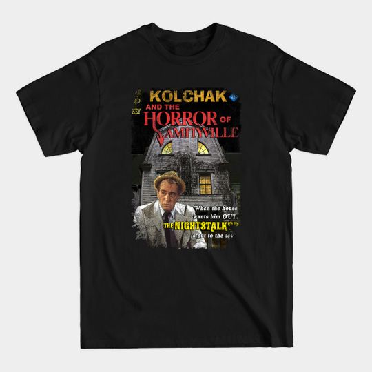 Kolchak and the Amityville Horror, distressed - Kolchak - T-Shirt