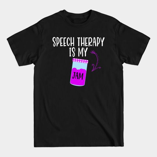 Funny SLP Speech Language Pathologist Gift - Speech Language Pathologist - T-Shirt