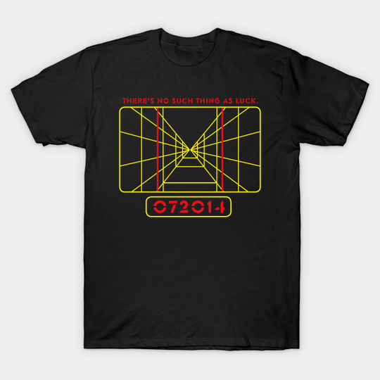 There's No Such Thing as Luck - Vector Art Design - T-Shirt