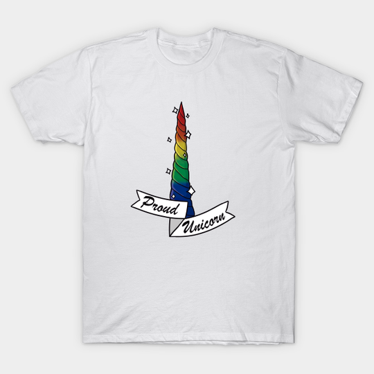 Proud Unicorn - Rainbow - Lgbtqia - T-Shirt