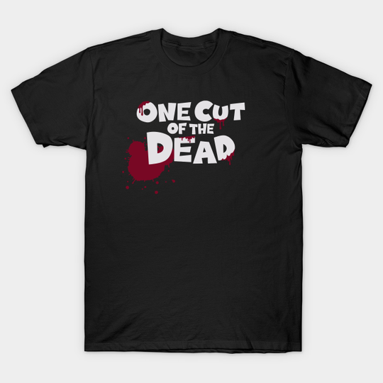 One cut of the dead - One Cut Of The Dead - T-Shirt