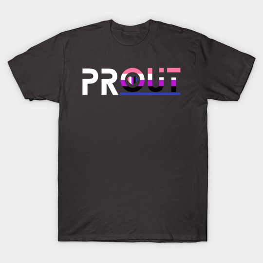 Prout: Genderfluid Pride 1.5 - Lgbtqia - T-Shirt