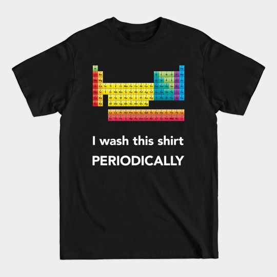 Periodic Table - Periodic Table - T-Shirt