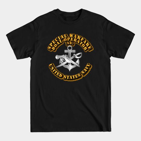 Navy - Rate - Special Warfare Boat Operator - Navy Rate Special Warfare Boat Operator - T-Shirt