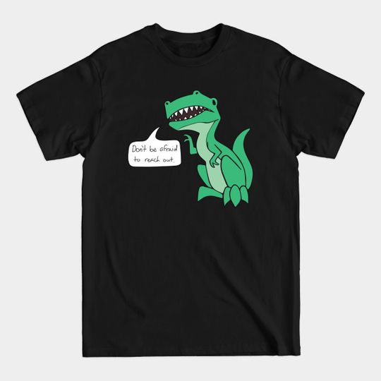 Reach-out Rex - T Rex - T-Shirt