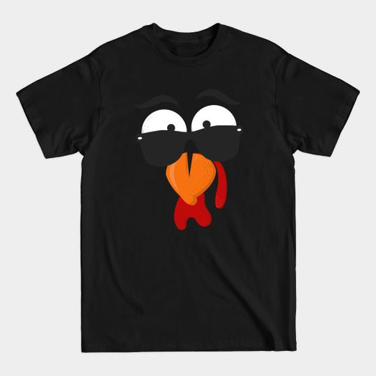 Funny Turkey Character - Turkey Humor - T-Shirt
