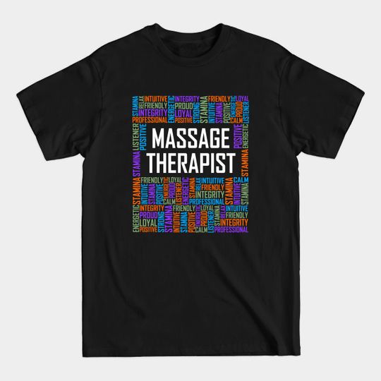 Massage Therapist Words - Massage Therapy - T-Shirt