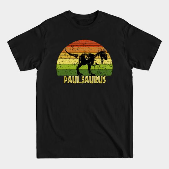 Paulsaurus Paul saurus dinosaur - Paul - T-Shirt