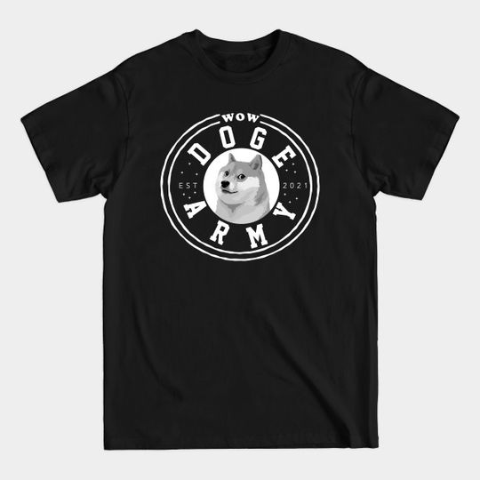 Dogecoin Army - Dogecoin - T-Shirt