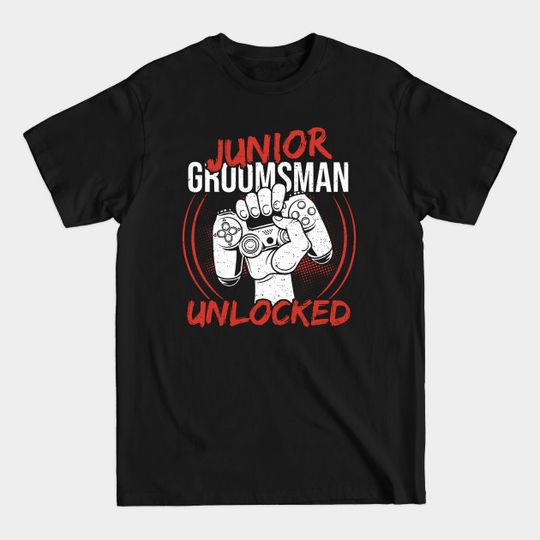 Junior Groomsman Unlocked - Marriage - T-Shirt