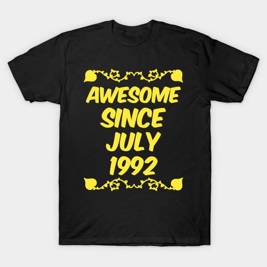 Awesome since july 1992 - Awesome - T-Shirt