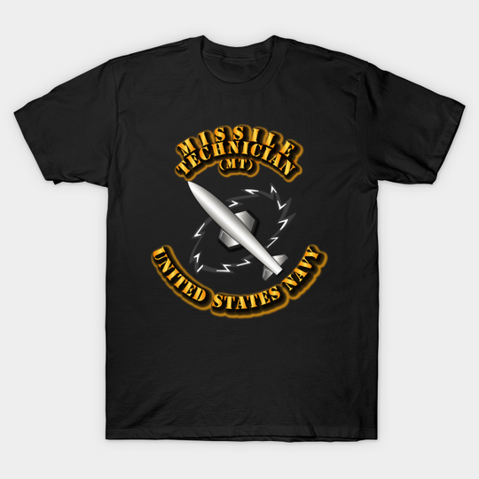 Navy - Rate - Missile Technician - Navy Rate Missile Technician - T-Shirt