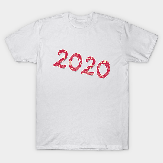 2020 - Happy New Year 2020 - T-Shirt