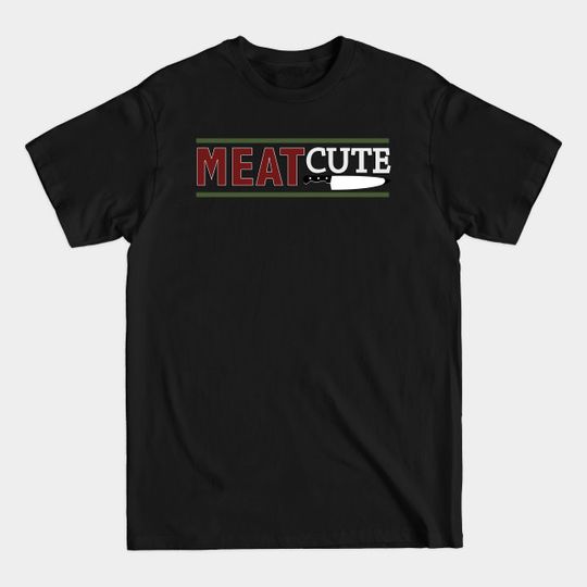 Meat Cute - Izombie - T-Shirt