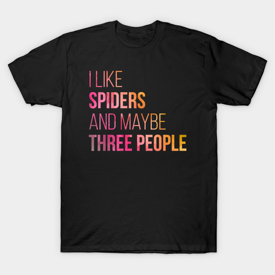 Spiders - Spiders - T-Shirt