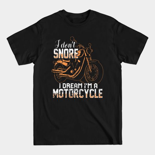 Funny Snoring Motorcycle - Funny Motorcycle - T-Shirt