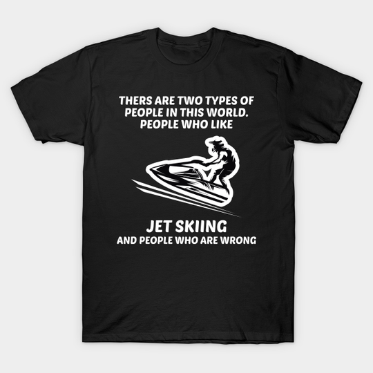 Jet Ski Water Sports Boat Sea Summer Beach Funny - Jet Ski - T-Shirt
