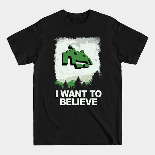 I WANT TO BELIEVE - Xfiles - T-Shirt
