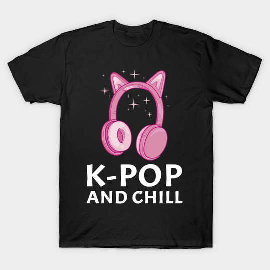 K-Pop Lover Funny Kpop Fan - K Pop - T-Shirt