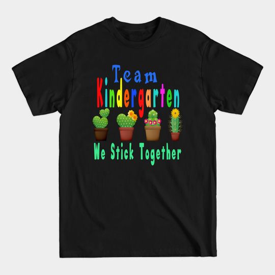 Team Kindergarten - Kindergarten Teacher Gift - T-Shirt