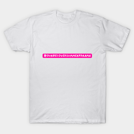 #OURBELOVEDSUMMERKDRAMA - Our Beloved Summer - T-Shirt