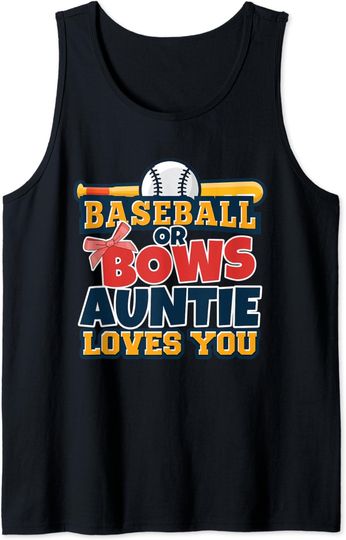 Baseball or Bows Auntie Loves You Baseball Gender Reveal Tank Top
