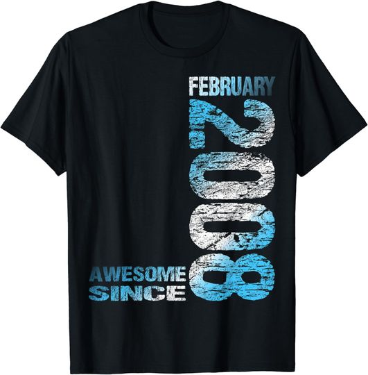Awesome since February 2008 15th Birthday Born 2008 T-Shirt