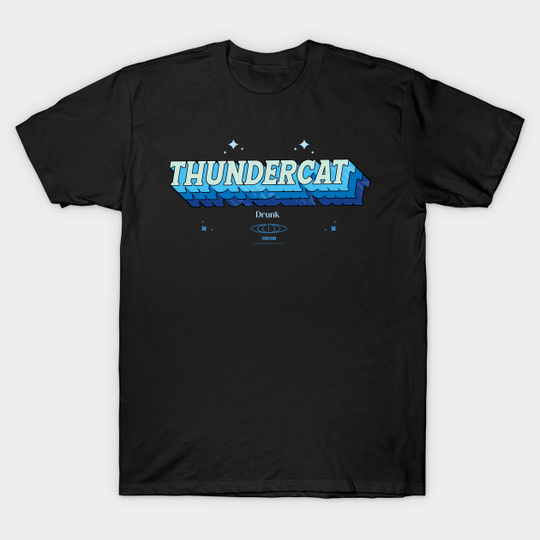 Thundercat Drunk Funk - Thundercat Drunk - T-Shirt