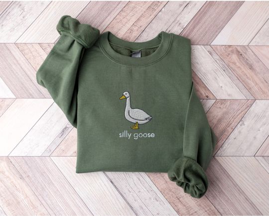 Embroidered Silly Goose Sweatshirt, Silly Goose Sweatshirt, Embroidered Sweatshirt