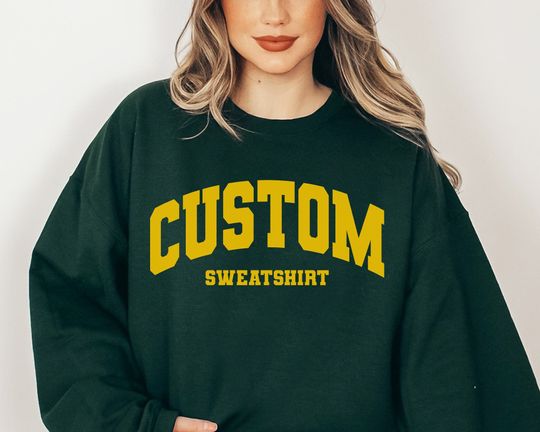 Custom Sweatshirt, College Letters Sweatshirt, Vintage Sweatshirt, Retro Sweatshirt, Custom Quote Sweatshirt, Unisex Adult Clothing