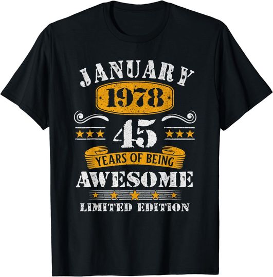 45 Years Old Gifts Vintage 45th Birthday Since January 1978 T-Shirt
