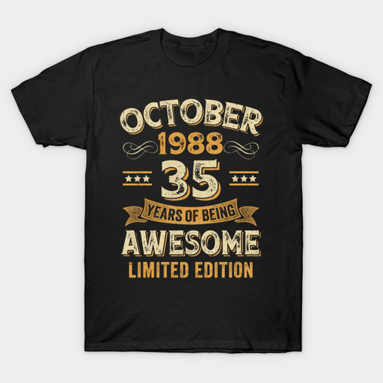 35 Years Awesome Vintage October 1988 35th Birthday - 35 Years Awesome Vintage October 1988 - T-Shirt