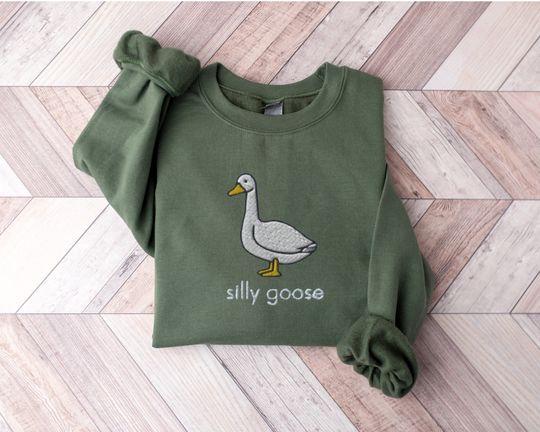 Embroidered Silly Goose Sweatshirt, Silly Goose Embroidered Sweatshirt