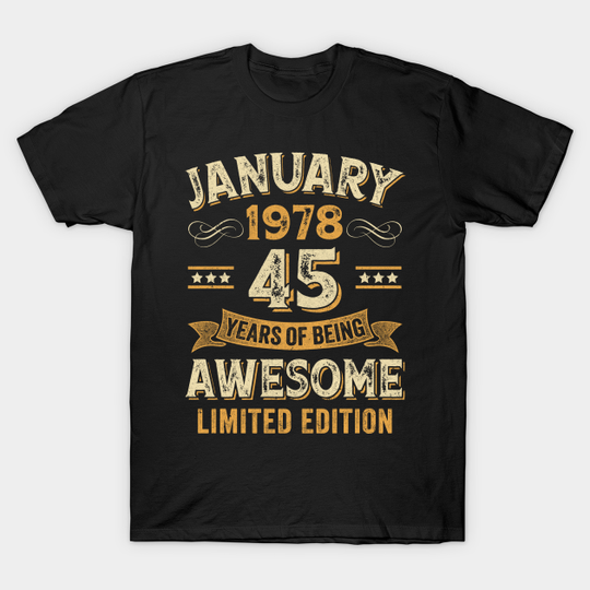 45 Years Awesome Vintage January 1978 45th Birthday T-Shirt