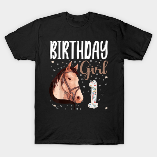 Horse Animal Lovers 1st Birthday Girl - 1st Birthday Girl - T-Shirt