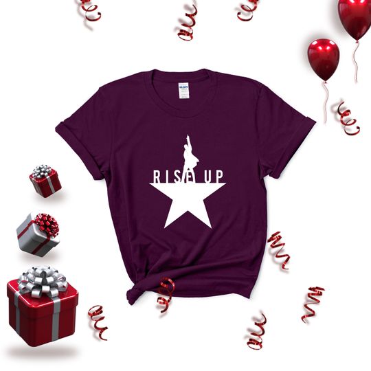 Rise Up T-Shirt,American Musical Tshirt,Alexander Hamilton Broadway T-shirt