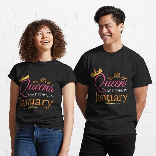 Camiseta Las Reinas Nacen en Enero Divertido Regalo de Cumpleaños para Hombre Mujer